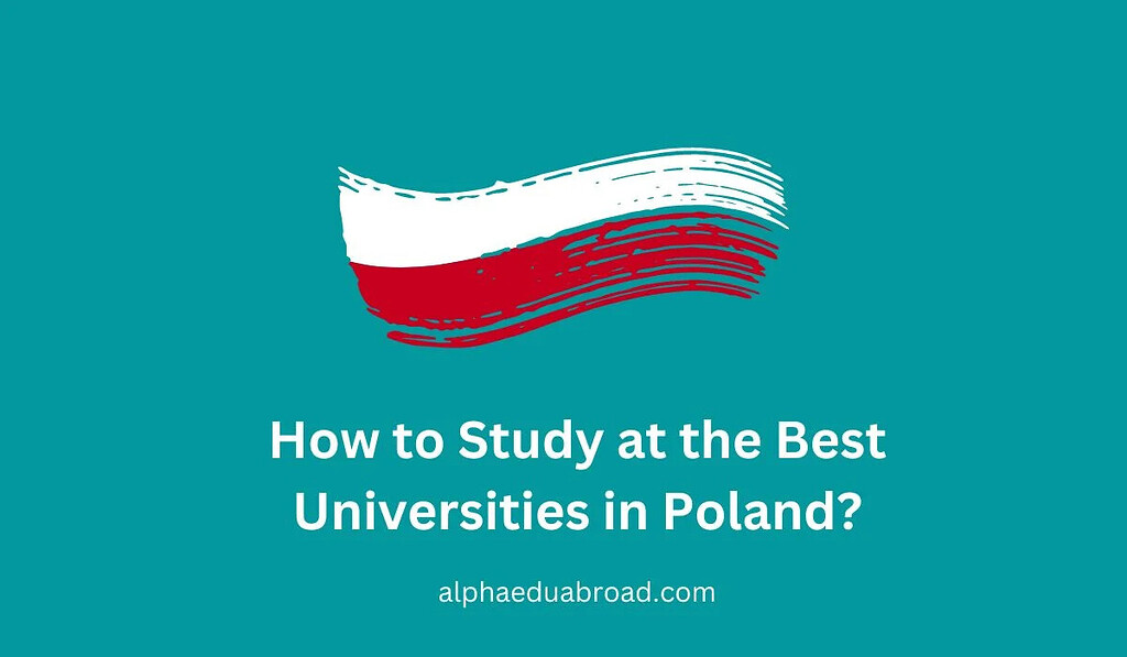 How to Study at the Best Universities in Poland? - Vimarsana News